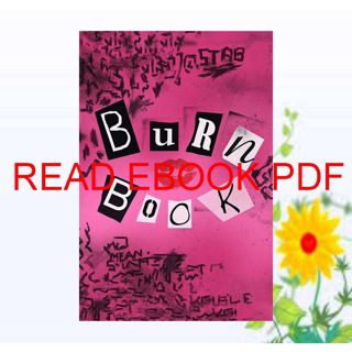 (Download) PDF Burn Book: 'It's So Fetch' Blank Lined Journal Gift Idea - 120 Pages (6' x 9') Movi