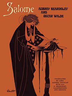 VIEW [KINDLE PDF EBOOK EPUB] Salome: A Tragedy in One Act by  Aubrey Beardsley &  Oscar Wilde 📙