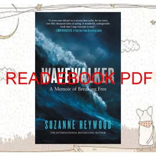 ((download_p.d.f))^ Wavewalker: THE INTERNATIONAL BESTELLING TRUE-STORY OF A YOUNG GIRLÃ¢Â€Â™S FIG