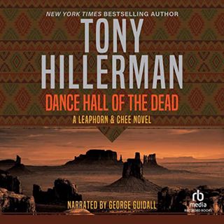 GET PDF EBOOK EPUB KINDLE Dance Hall of the Dead by  Tony Hillerman,George Guidall,Recorded Books 📒