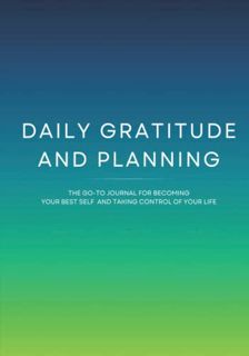 ACCESS KINDLE PDF EBOOK EPUB Daily Gratitude and Planning: The go to journal for becoming your best