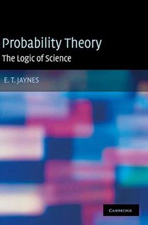[ACCESS] KINDLE PDF EBOOK EPUB Probability Theory: The Logic of Science by  E. T. Jaynes &  G. Larry