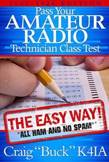 [ACCESS] PDF EBOOK EPUB KINDLE Technician Class : Pass Your Amateur Radio Technician Class Test - Th