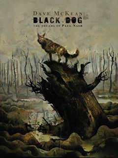 [Access] KINDLE PDF EBOOK EPUB Black Dog: The Dreams of Paul Nash by  Dave McKean 🧡
