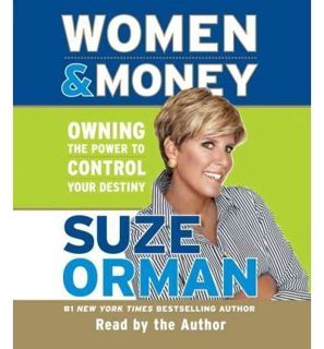 [ACCESS] PDF EBOOK EPUB KINDLE Women & Money: Owning the Power to Control Your Destiny by  Suze Orma