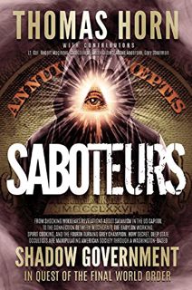 [VIEW] [PDF EBOOK EPUB KINDLE] Saboteurs: How Secret, Deep State Occultists Are Manipulating America