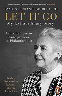 [GET] EPUB KINDLE PDF EBOOK Let It Go: My Extraordinary Story - From Refugee to Entrepreneur to Phil