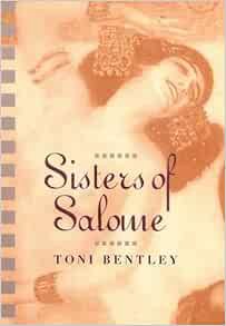 [Access] EBOOK EPUB KINDLE PDF Sisters of Salome by Toni Bentley 💔