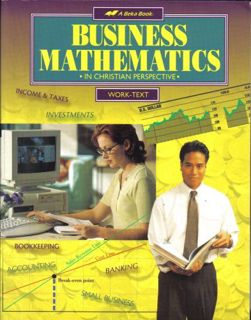 View KINDLE PDF EBOOK EPUB Business Mathematics in Christian Perspective (Work-Text, Student Edition