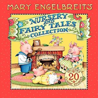 View [PDF EBOOK EPUB KINDLE] Mary Engelbreit's Nursery and Fairy Tales Collection by  Mary Engelbrei