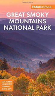 Access EBOOK EPUB KINDLE PDF Fodor's InFocus Great Smoky Mountains National Park (Full-color Travel