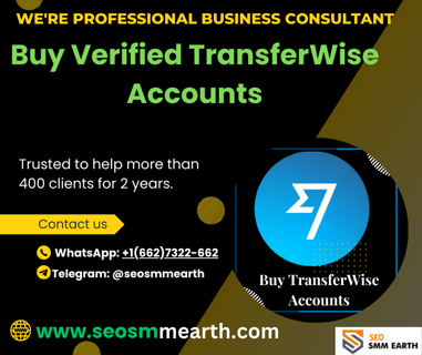 10 Ways To Immediately Buy Verified TransferWise Accounts