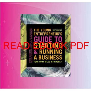 (Kindle) Download The Young Entrepreneur's Guide to Starting and Running a Business: Turn Your Ide