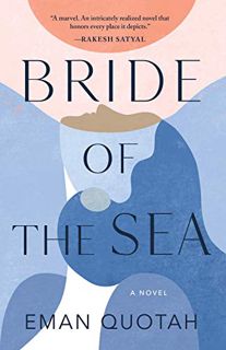 Read EPUB KINDLE PDF EBOOK Bride of the Sea by  Eman Quotah 📚