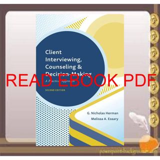 (PDF) Book Client Interviewing  Counseling  and Decision-Making: A Practical Approach (Kindle) Rea