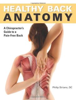 GET [EBOOK EPUB KINDLE PDF] Healthy Back Anatomy by  Philip Striano Dr. 📝