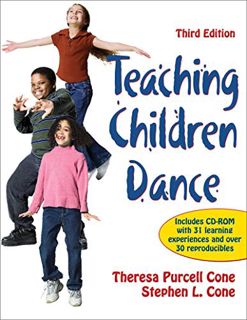 [GET] PDF EBOOK EPUB KINDLE Teaching Children Dance by  Theresa Purcell Cone &  Stephen L. Cone 💘