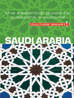 Read EBOOK EPUB KINDLE PDF Saudi Arabia - Culture Smart!: The Essential Guide to Customs & Culture b