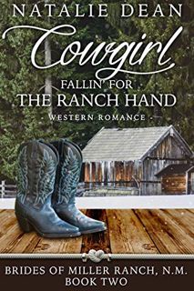 [View] KINDLE PDF EBOOK EPUB Cowgirl Fallin' for the Ranch Hand: Western Romance (Brides of Miller R