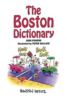 VIEW [EBOOK EPUB KINDLE PDF] The Boston Dictionary by  John Powers &  Peter Wallace 📁