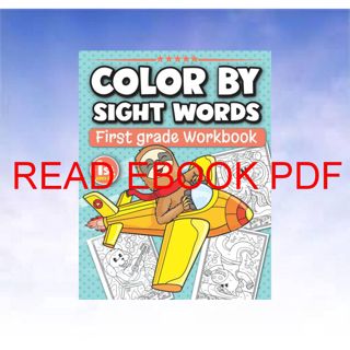 ((Read_EPUB))^^ Color By Sight Words First Grade Workbook Ages 6-7: Fun Activity Book with 200 Hig