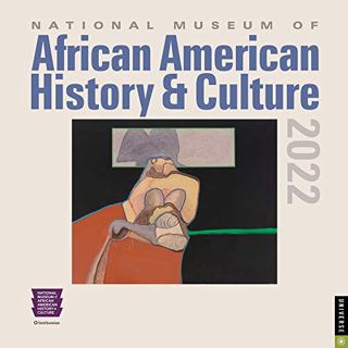 [Get] [KINDLE PDF EBOOK EPUB] National Museum of African American History & Culture 2022 Wall Calend