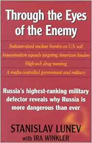 [VIEW] [EPUB KINDLE PDF EBOOK] Through the Eyes of the Enemy: Russia's Highest Ranking Military Defe