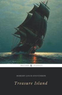 Read EPUB KINDLE PDF EBOOK Treasure Island by  Robert Louis Stevenson &  Ballard Classics 📁