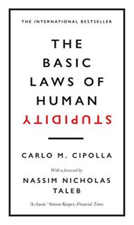 ACCESS PDF EBOOK EPUB KINDLE The Basic Laws of Human Stupidity: The International Bestseller by  Car