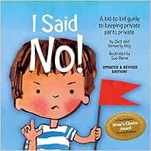 GET KINDLE PDF EBOOK EPUB I Said No! A Kid-to-kid Guide to Keeping Private Parts Private by Kimberly