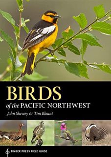 Access EPUB KINDLE PDF EBOOK Birds of the Pacific Northwest (A Timber Press Field Guide) by  John Sh