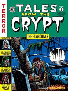 Access EBOOK EPUB KINDLE PDF The EC Archives: Tales from the Crypt Volume 1 by  Various 📬