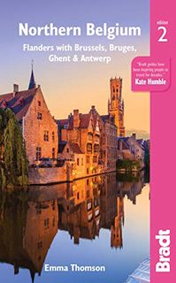 [Read] KINDLE PDF EBOOK EPUB Northern Belgium: Flanders with Brussels, Bruges, Ghent and Antwerp (Br