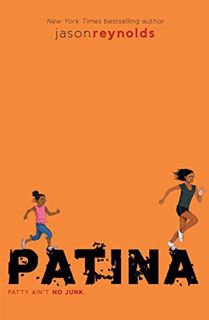 GET KINDLE PDF EBOOK EPUB Patina (Track Book 2) by  Jason Reynolds 📚