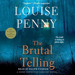 [View] [KINDLE PDF EBOOK EPUB] The Brutal Telling: A Chief Inspector Gamache Novel by  Louise Penny,