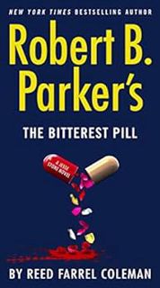 Read [PDF EBOOK EPUB KINDLE] Robert B. Parker's The Bitterest Pill (A Jesse Stone Novel Book 18) by