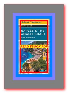 READDOWNLOAD![ Rick Steves Snapshot Naples &amp; the Amalfi Coast with Pompeii (Rick Steves' Snapsho