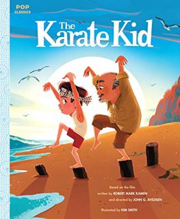ACCESS EPUB KINDLE PDF EBOOK The Karate Kid: The Classic Illustrated Storybook (Pop Classics) by  Ki