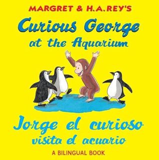 [Get] [KINDLE PDF EBOOK EPUB] Jorge el curioso visita el acuario /Curious George at the Aquarium (bi