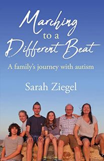 READ EBOOK EPUB KINDLE PDF Marching to a Different Beat: A family's journey with autism by  Sarah Zi