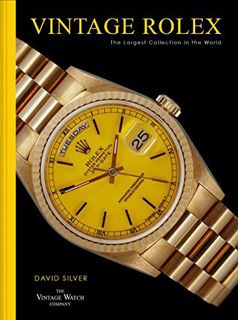 [Access] KINDLE PDF EBOOK EPUB Vintage Rolex: The Largest Collection in the World by  David Silver �