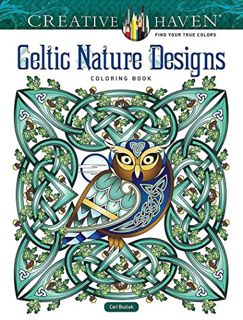 Get PDF EBOOK EPUB KINDLE Creative Haven Celtic Nature Designs Coloring Book (Creative Haven Colorin