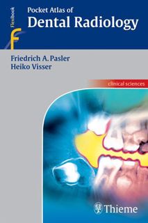 [View] EBOOK EPUB KINDLE PDF Pocket Atlas of Dental Radiology by  Friedrich Pasler,Heiko Visser,Thom