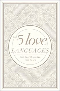 [Get] [PDF EBOOK EPUB KINDLE] The 5 Love Languages Hardcover Special Edition: The Secret to Love Tha
