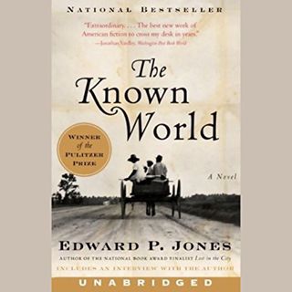 READ KINDLE PDF EBOOK EPUB The Known World by  Edward P. Jones,Kevin Free,HarperAudio √