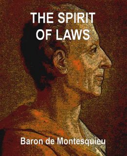 [Get] [EPUB KINDLE PDF EBOOK] The Spirit of Laws by  Charles-Louis de Secondat Montesquieu &  Thomas