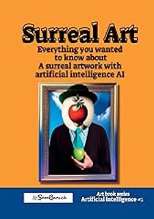 ⇞READ Book⇟ Surreal art: Everything you wanted to know about A surreal artwork