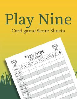 View [EPUB KINDLE PDF EBOOK] Play Nine Card game Score Sheets: 150 Score Pages for Playing 9 Golf Ca