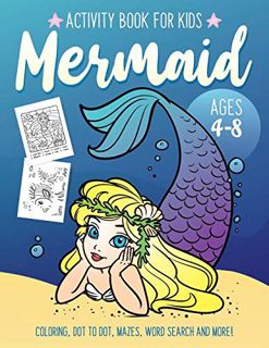 [Access] [KINDLE PDF EBOOK EPUB] Mermaid Activity Book for Kids Ages 4-8: Fun Art Workbook Games for