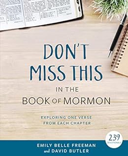 [ACCESS] [EBOOK EPUB KINDLE PDF] Don't Miss This in the Book of Mormon: Exploring One Verse from Eac